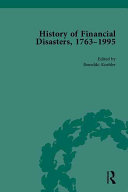 History of financial disasters 1763-1995. edited by Stefan Altorfer ; general editor, Mark Duckenfield.