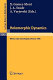 Holomorphic dynamics proceedings of the Second International Colloquium on Dynamical Systems, held in Mexico, July 1986 / X. Gomez-Mont, J. Seade, A. Verjovski, eds.