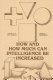 How and how much can intelligence be increased / edited by Douglas K. Detterman, Robert J. Sternberg.