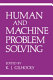 Human and machine problem solving / edited by K. J. Gilhooly.
