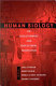 Human biology : an evolutionary and biocultural perspective / edited by Sara Stinson ... [et al.].