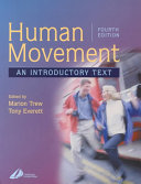 Human movement : an introductory text / edited by Marion Trew, Tony Everett.