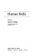 Human skills / edited by Dennis H. Holding.