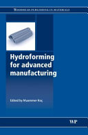 Hydroforming for advanced manufacturing / edited by Muammer Koç.