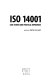 ISO 14001 : case studies and practical experiences / edeited by Ruth Hillary.