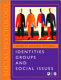 Identities, groups and social issues / edited by Margaret Wetherell.