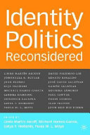 Identity politics reconsidered / edited by Linda Martin Alcoff ... [et al.].