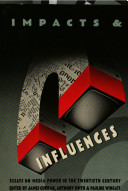 Impacts and influences : essays on media power in the twentieth century / edited by James Curran, Anthony Smith and Pauline Wingate.