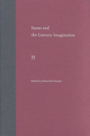 Incest and the literary imagination / edited by Elizabeth Barnes.