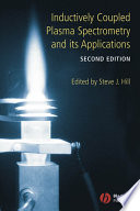 Inductively coupled plasma spectrometry and its applications edited by Steve Hill.