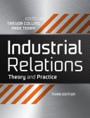 Industrial relations : theory and practice / edited by Trevor Colling and Mike Terry.