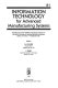 Information technology for advanced manufacturing systems : proceedings of the IFIP TC5/WG5.3 International Conference on Information Technology for Advanced Manufacturing Systems, Nanjing, P.R. China, 17-19 September 1991 / edited by G.J. Olling, Z. Deng..