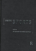 Inside sports / edited by Jay Coakley and Peter Donnelly.