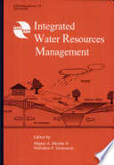 Integrated water resources management / edited by Miguel A. Mari no, Slobodan P. Simonovic.