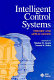 Intelligent control systems : theory and applications / edited by Madan M. Gupta, Naresh K. Sinha ; IEEE Neural Networks Council, sponsor..