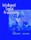 Intelligent signal processing / edited by Simon Haykin, Bart Kosko.