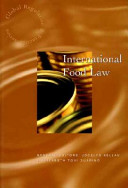 International food law / general editors Jocelyn Kellam, Elizabeth Toni Guarino.