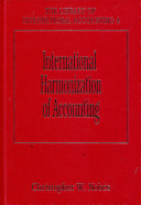 International harmonization of accounting / edited by Christopher W. Nobes.