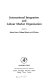 International integration and labour market organisation / edited by Alberto Castro, Philippe Méhaut and Jill Rubery.