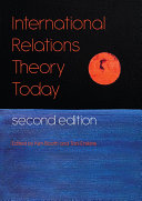 International relations theory today / edited by Ken Booth and Toni Erskine.