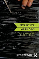 Inventive methods : the happening of the social / edited by Celia Lury Nina Wakeford.