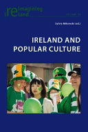 Ireland and Popular Culture / Sylvie Mikowski (ed.).