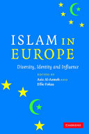 Islam in Europe : diversity, identity and influence / edited by Aziz Al-Azmeh and Effie Fokas.