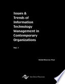 Issues and trends of information technology management in contemporary organizations / [edited by] Mehdi Khosrowpour.