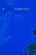 Issues in mathematics teaching edited by Peter Gates.