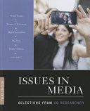 Issues in media : selections from CQ researcher.