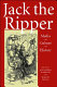 Jack the Ripper : media, culture, history / edited by Alexandra Warwick & Martin Willis.