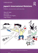 Japan's international relations : politics, economics and security / Glenn D. Hook ... [et al.].