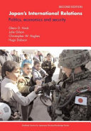 Japan's international relations politics, economics and security / Glenn D. Hook ...[et al.].