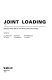 Joint loading : biology and health of articular structures / edited by H.J. Helminen ... [et al.].