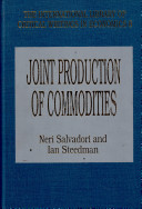 Joint production of commodities / edited by Neri Salvadori and Ian Steedman.