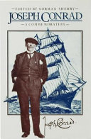 Joseph Conrad : a commemoration : papers from the 1974 International Conference on Conrad / edited by Norman Sherry.