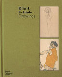 Klimt Schiele drawings : from the Albertina Museum, Vienna.