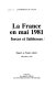 La France en mai 1981 : forces et faiblesses : rapport au premier ministre, décembre 1981 / Commission du Bilan.