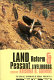 Land reform and peasant livelihoods. : the social dynamics of rural poverty and agrarian reforms in developing countries. / edited by Krishnan B. Ghimire.