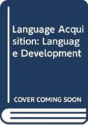 Language acquisition : studies in first language development / edited by Paul Fletcher and Michael Garman.