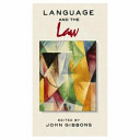 Language and the law / edited by John Gibbons.