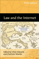 Law and the Internet / edited by Lilian Edwards and Charlotte Waelde.