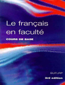 Le Français en faculté / prepared by Robin Adamson ... [et al.]