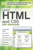 Learn HTML and CSS with w3schools / Hege Refsnes ... [et al.].