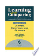 Learning from comparing : new directions in comparative educational research edited by Robin Alexander, Patricia Broadfoot & David Phillips.
