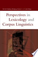 Lexicology and corpus linguistics : an introduction / M.A.K. Halliday ... [et al.].