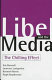 Libel and the media : the chilling effect / Eric Barendt ... [et al.].