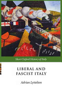 Liberal and fascist Italy, 1900-1945 / edited by Adrian Lyttelton.
