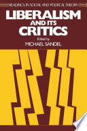 Liberalism and its critics / edited by Michael J. Sandel.