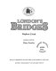 London's bridges / (compiled by) Stephen Croad ; general editor Peter Fowler.
